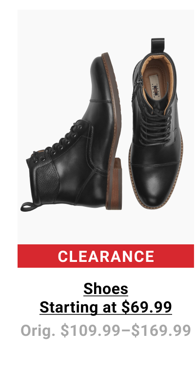 Clearance Shoes Starting at $69.99 Orig. $109.99-$169.99. See terms.