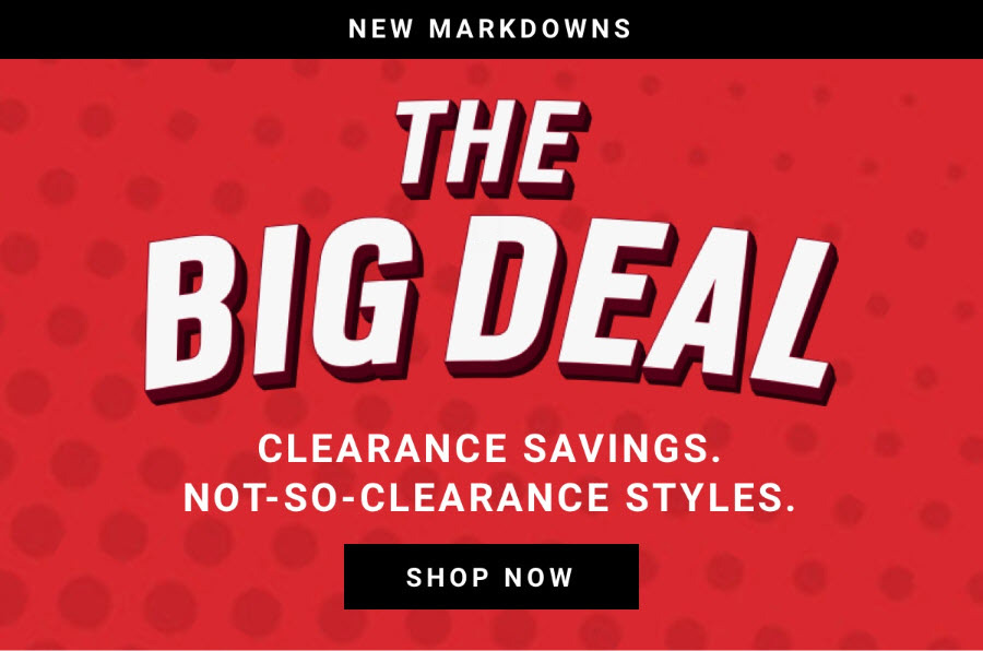 Shop the Big Deal Clearance event