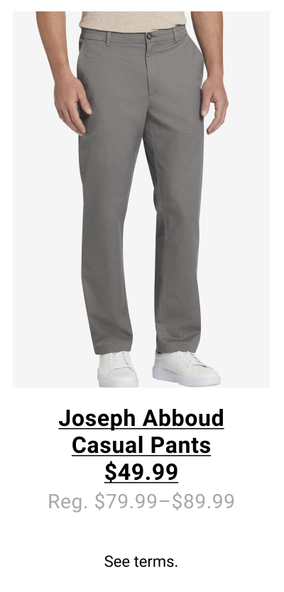 Joseph Abboud Casual Pants $49.99 Reg. $79.99-$89.99