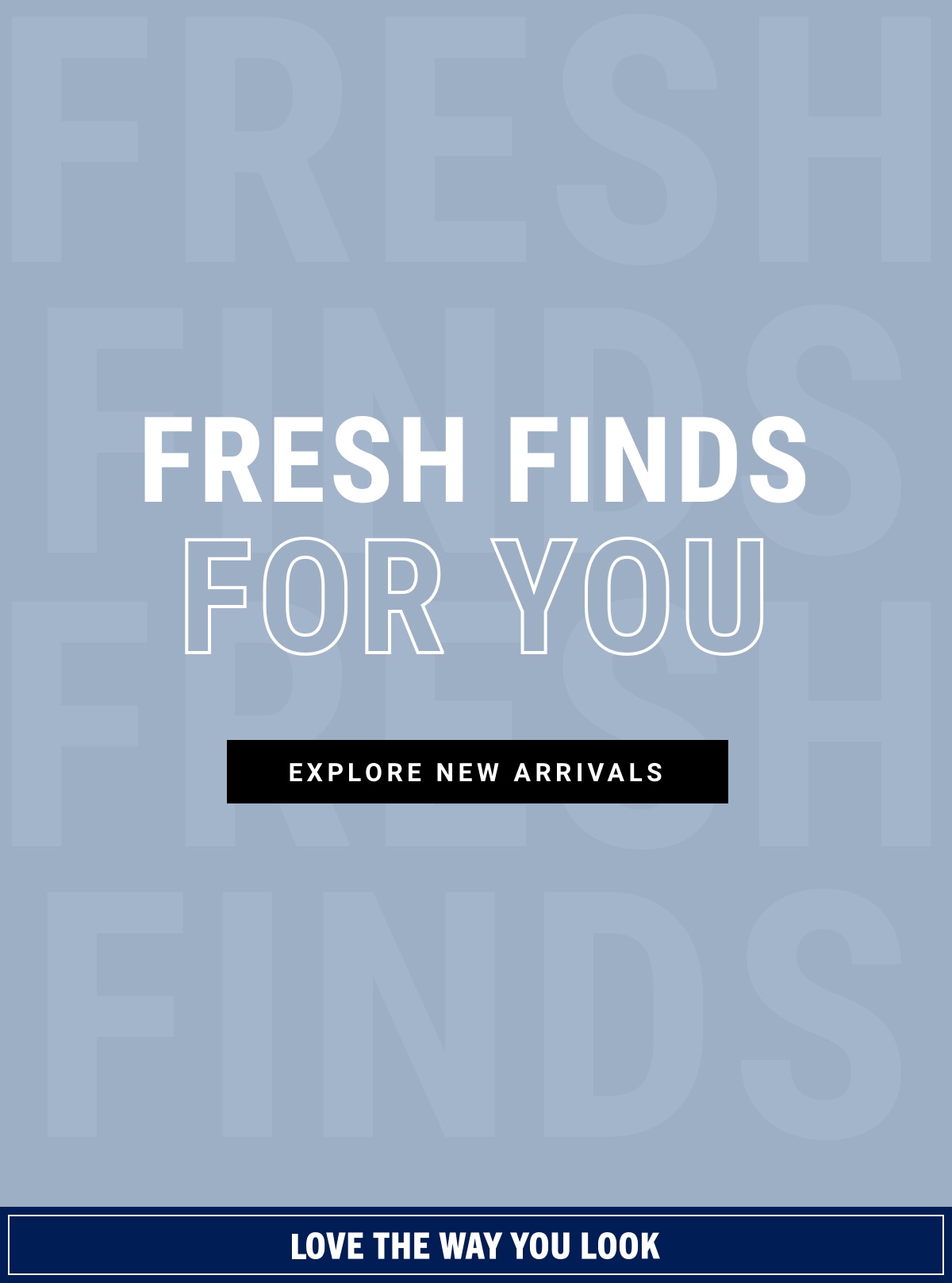 Fresh finds for you