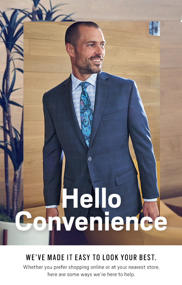 Hello Convenience | We've made it easy to look your best. -Image>