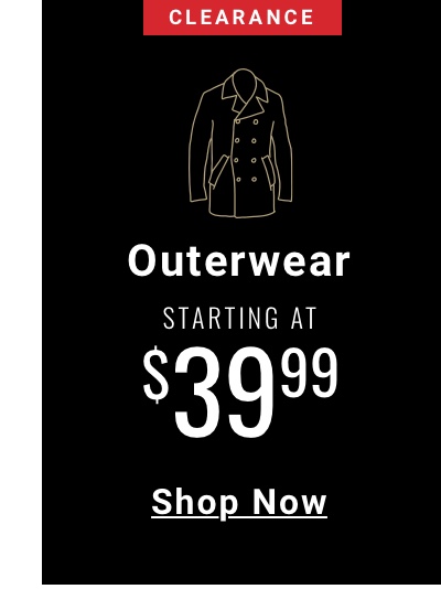 Outerwear starting at 39 99