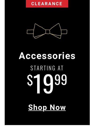 Accessories starting at 19 99