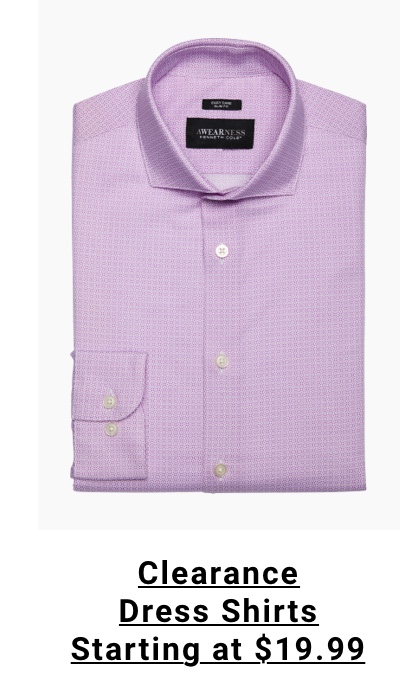 Clearance dress shirts start at 19 99