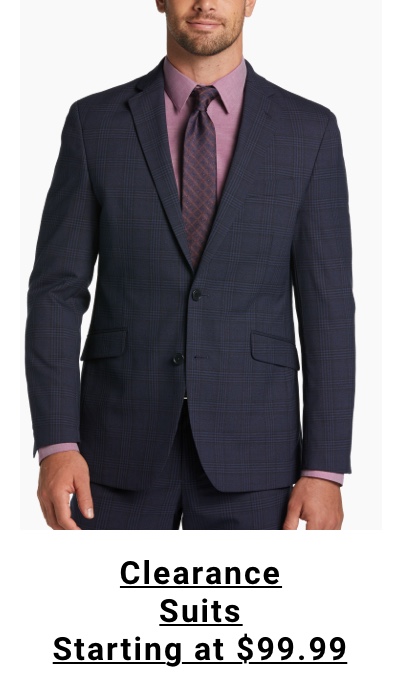 Clearance suits start at 99 99