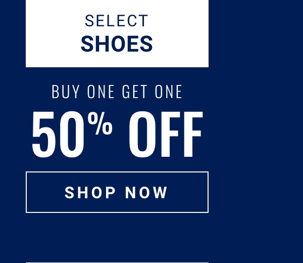 Select shoes 50 percent off 