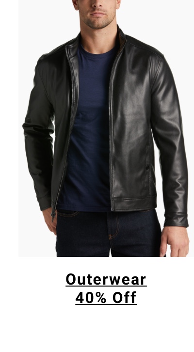 Outerwear up to 40 off