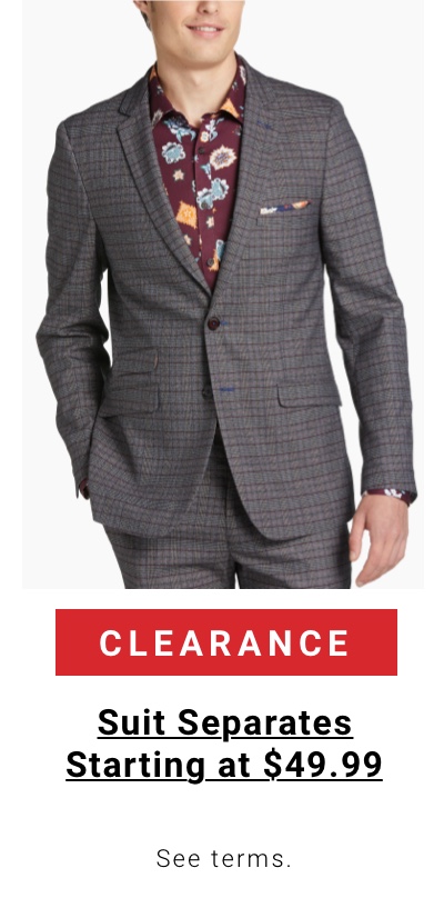 Suit Separates Starting at $49.99 Shop Now