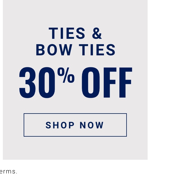 Ties and Bow Ties 30% Off - Shop Now
