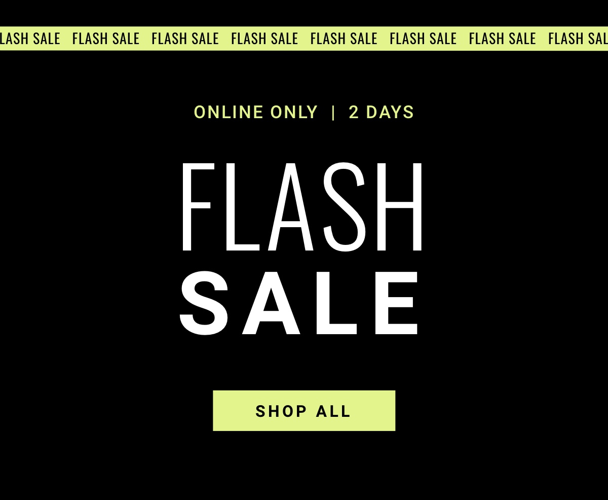 Online Only | 2-Days  Flash Sale