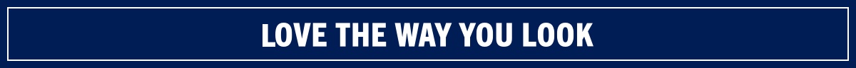 Love the way you look (banner)