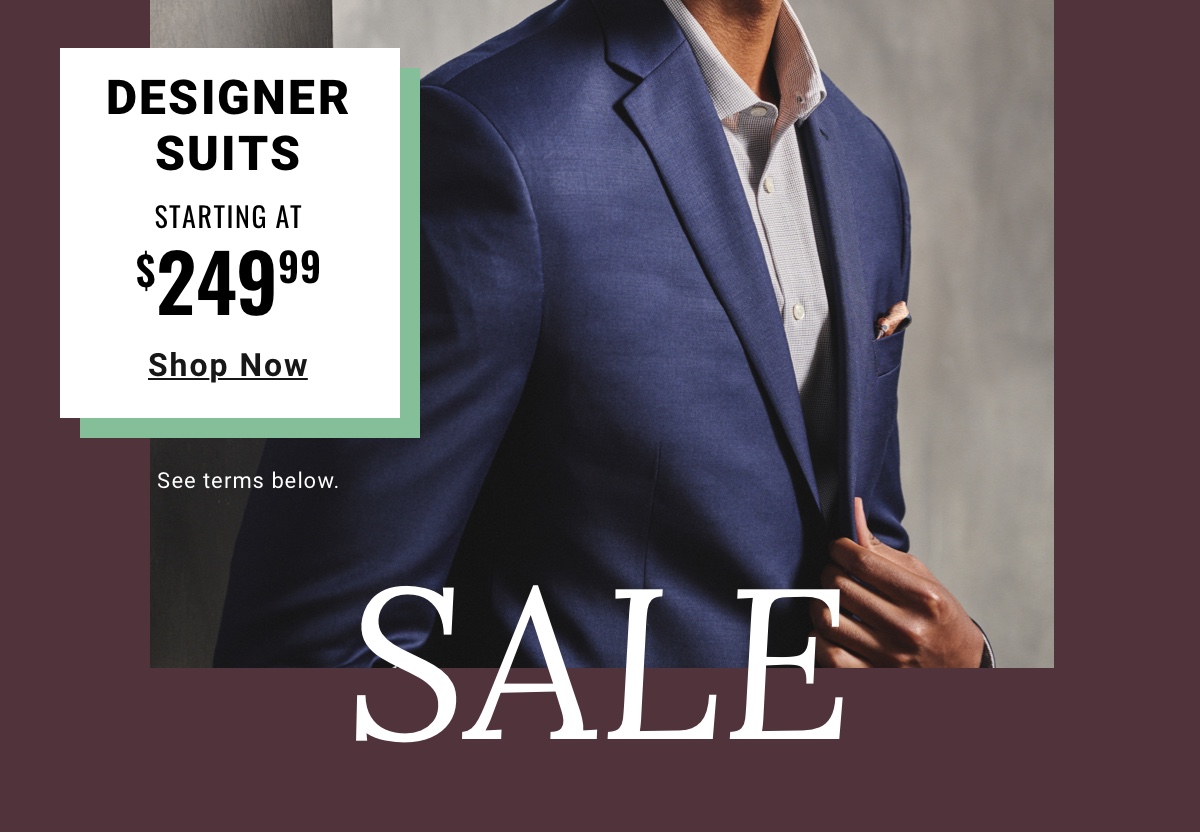 Fall for Savings Sale | Designer Suits Starting at $249.99 - Shop Now
