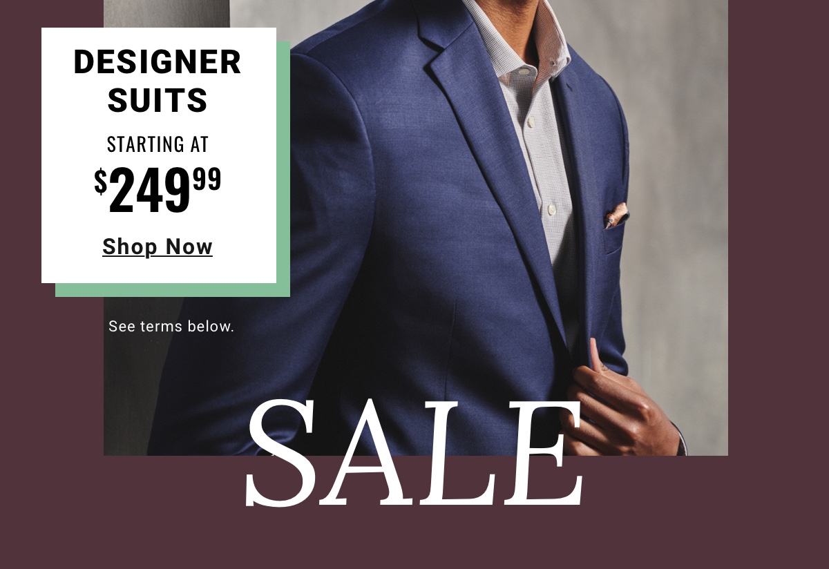 Designer Suits Starting at $249.99 - Shop Now