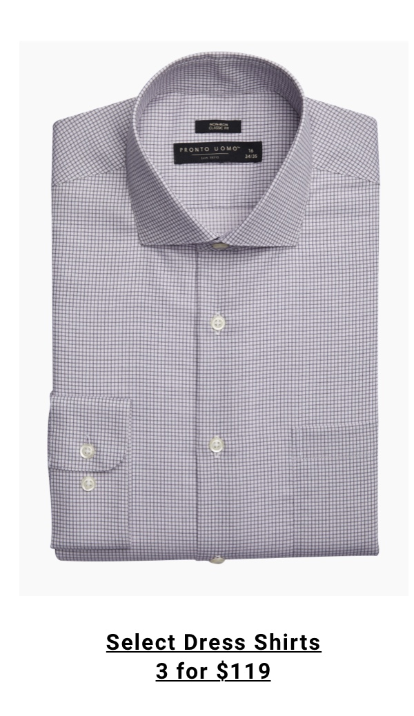 Select Dress Shirts 3 for $119