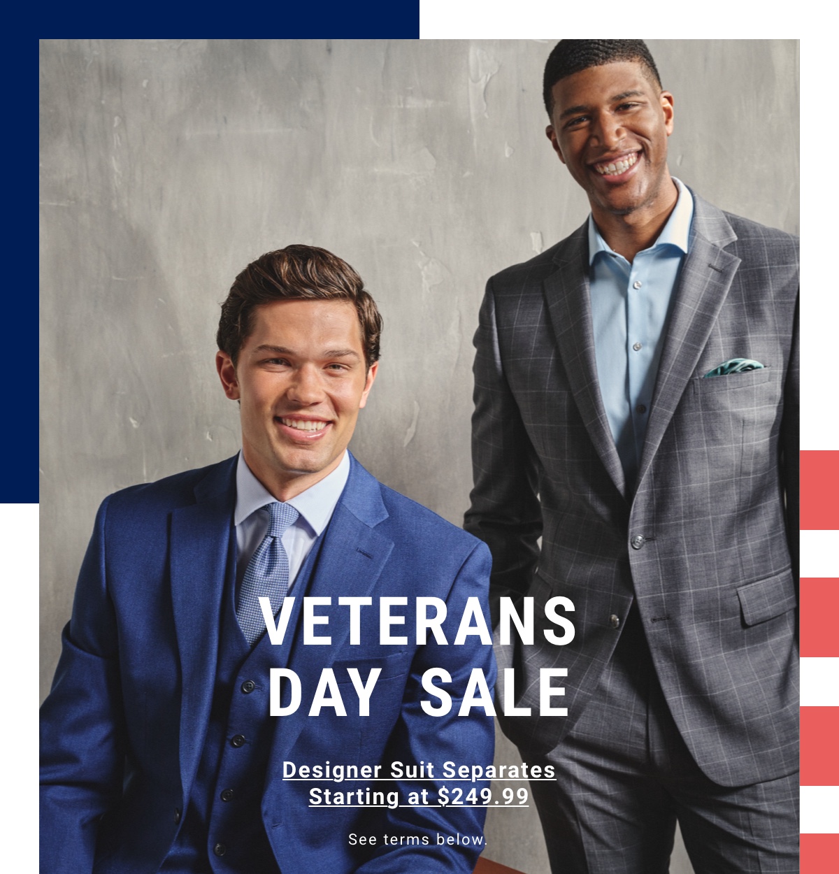 Veterans Day Sale | Designer Suit Separates Starting at $249.99 