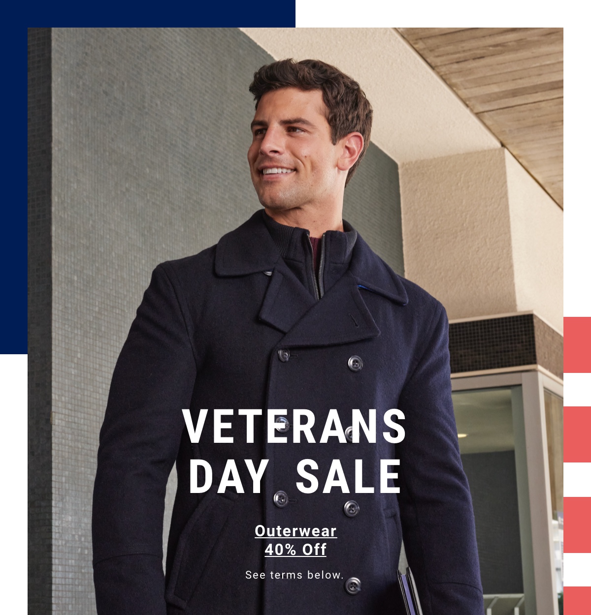 Veterans Day Sale | Outerwear 40% Off