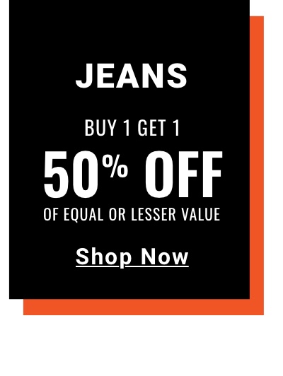 Jeans Buy 1 Get 1 50% Off Shop Now