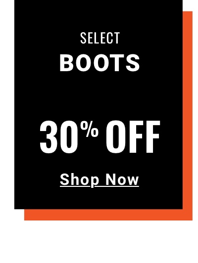 Select Boots 30% Off Shop Now