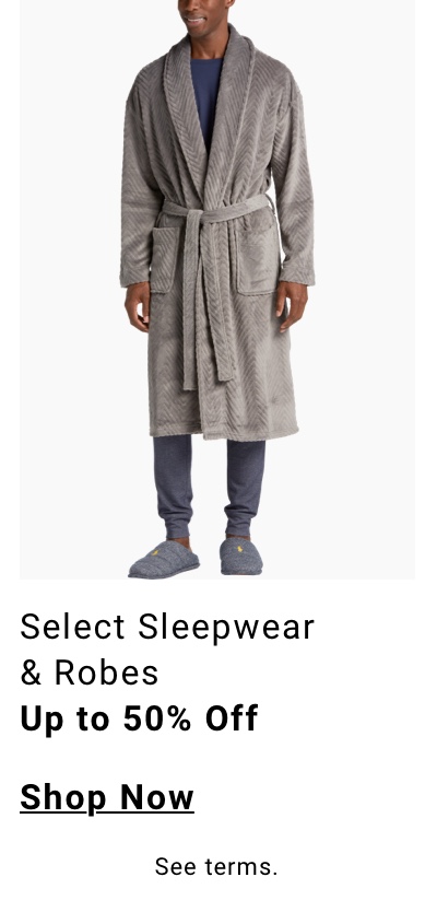 Select Sleepwear and Robes Up to 50% Off