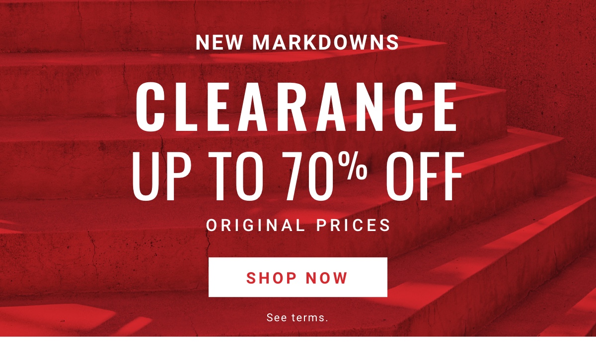 New Markdowns | Clearance Up to 70% Off Original Prices - Shop Now