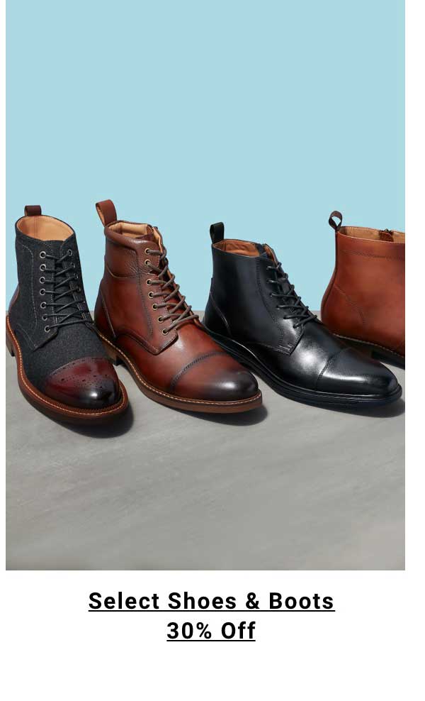Dress Shoes and Boots 30% Off