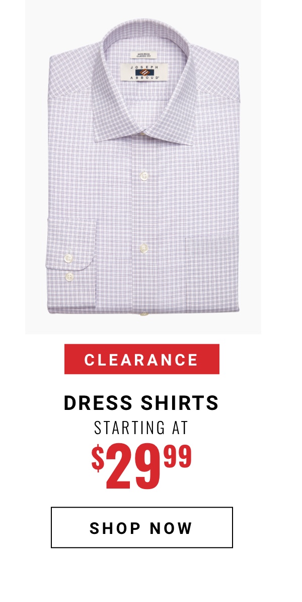 Clearance Dress Shirts Starting at $29.99