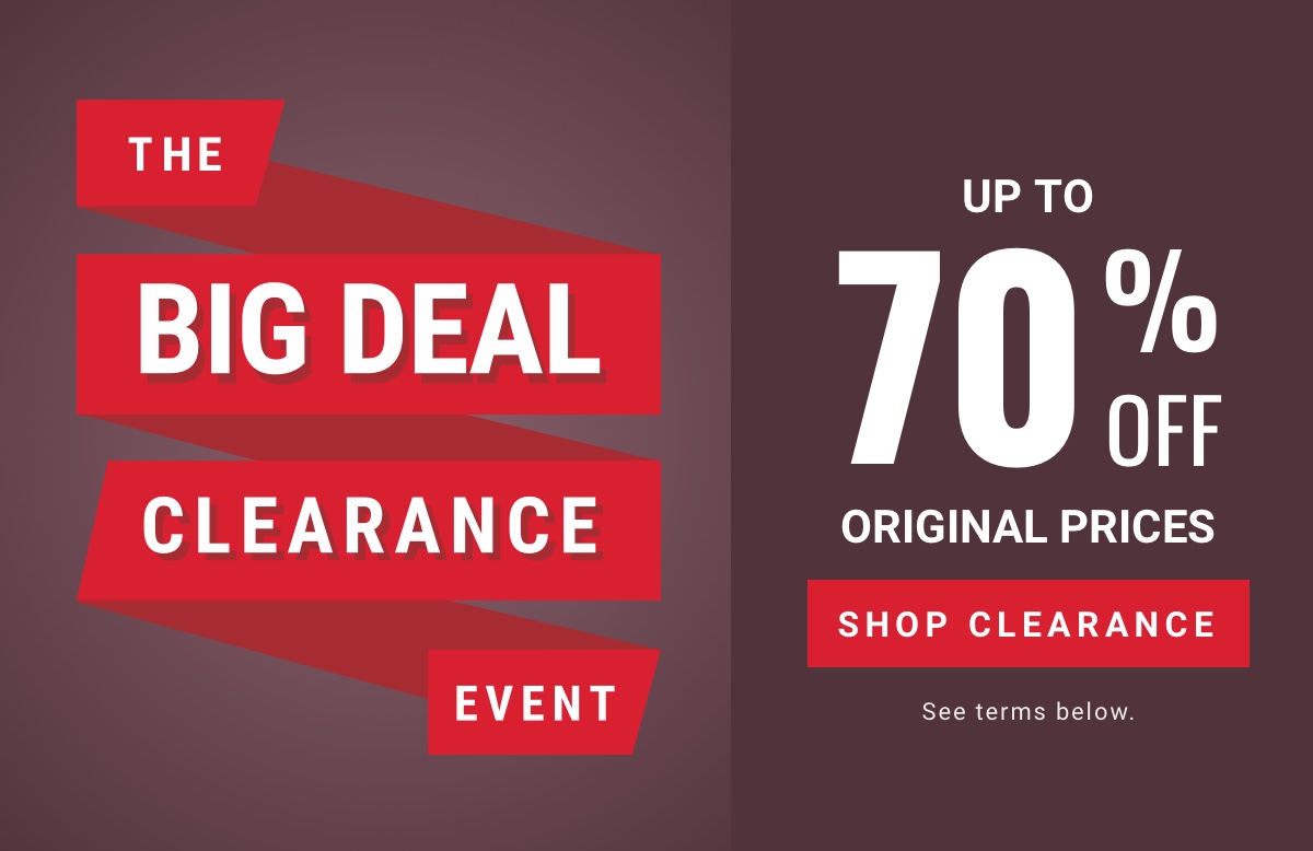 The Big Deal Clearance Event | Up to 70% Off Original Prices Shop All Deals