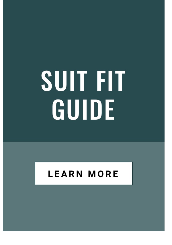 Suit Fit Guide Learn More