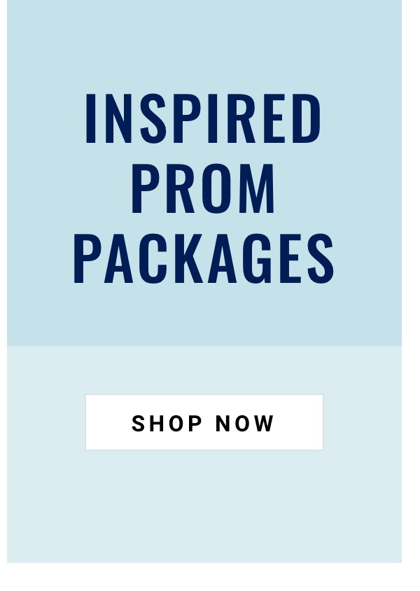 Inspired Prom Packages - Shop Now
