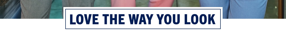 Love The Way You Look