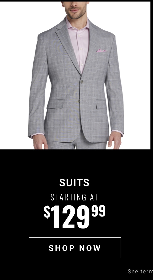 Suits Starting at $129.99
