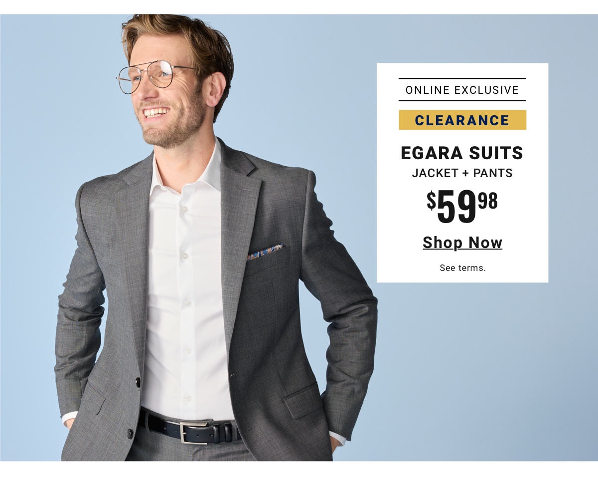 Online Exclusive Clearance Egara Suits Jacket plus Pants $59.98 - Shop Now