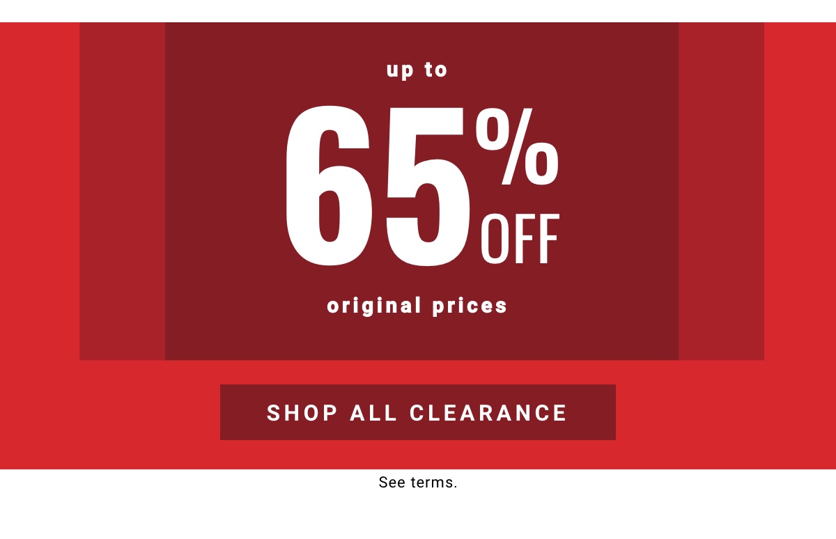 Up to 65% Off Original Prices - Shop All Clearance. See terms.