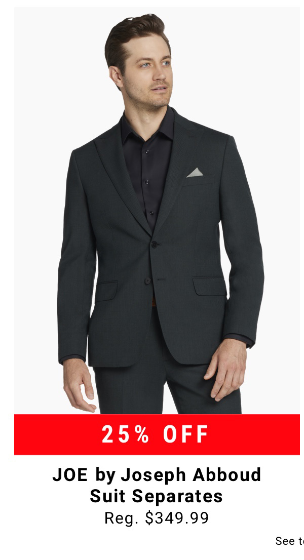 JOE by Joseph Abboud Suit Separates 25% off Reg. $349.99. See terms.