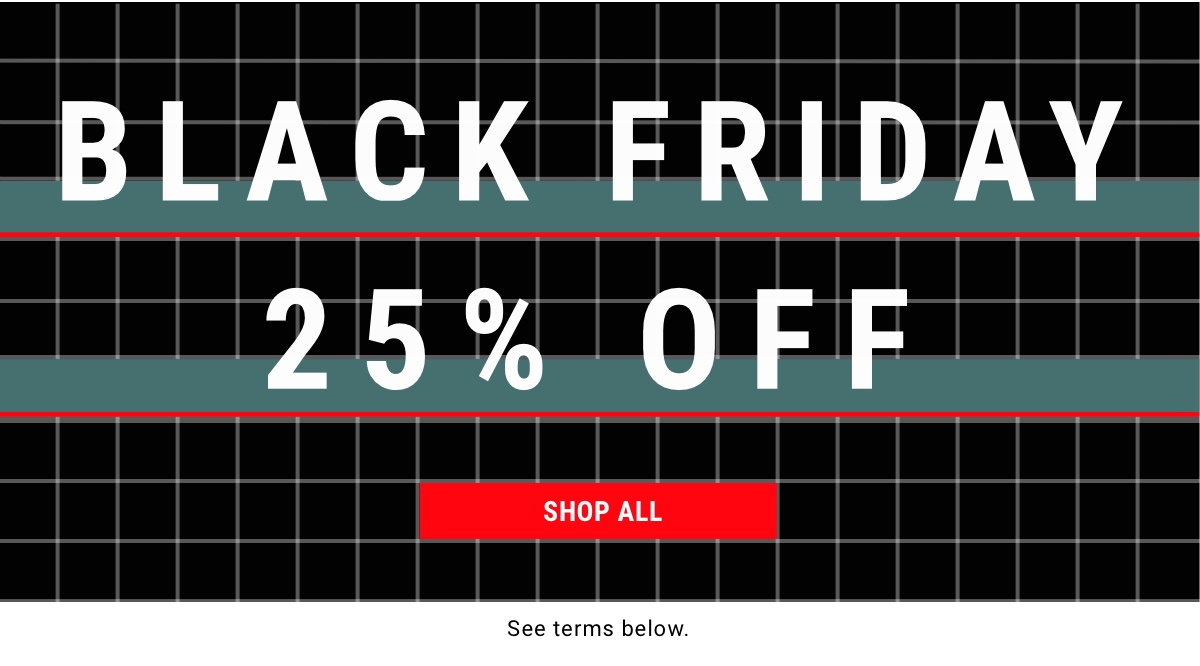 Black Friday 25% OFF  - Shop All