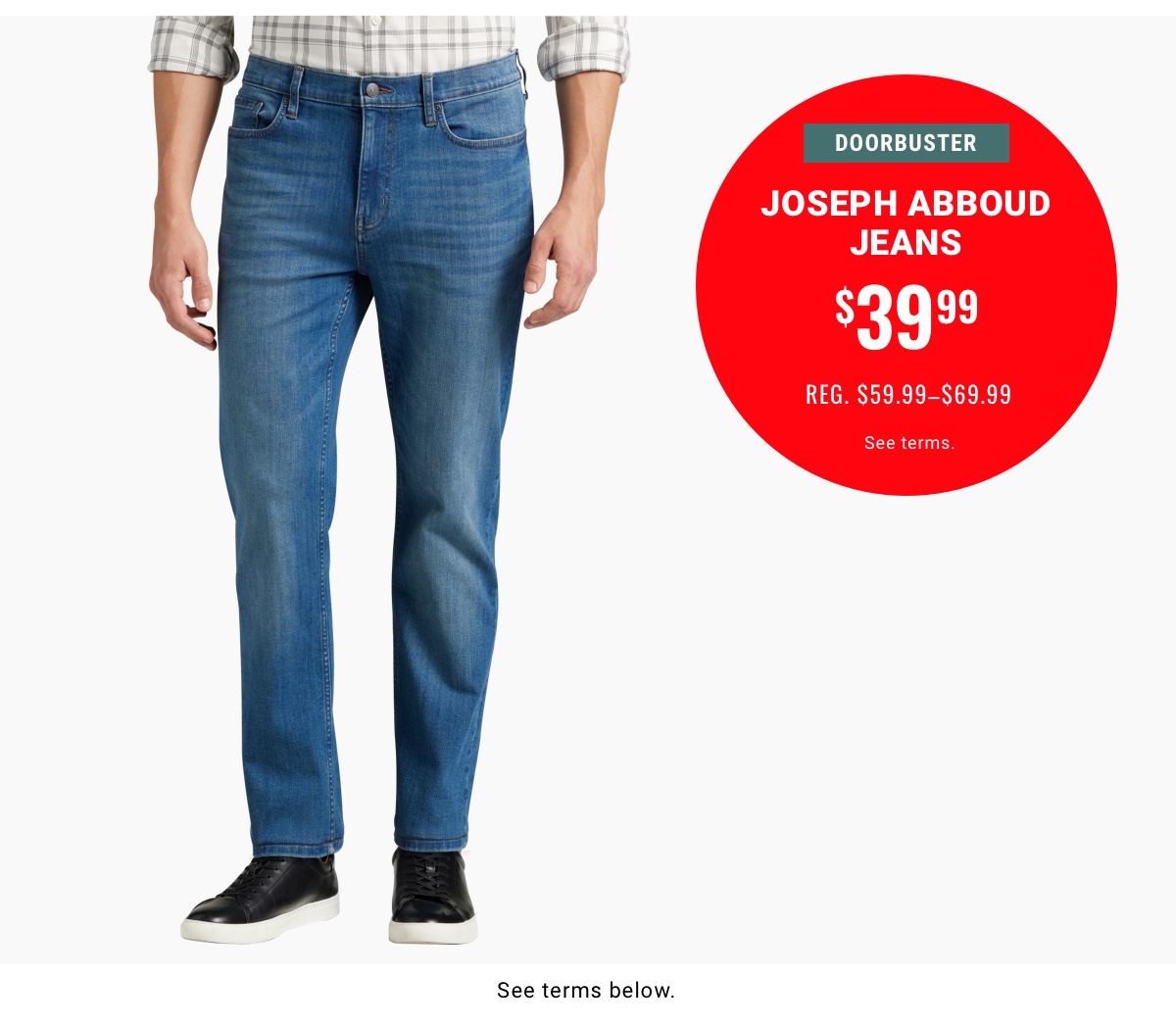 Joseph Abboud Jeans $39.99 Reg. $59.99-$69.99 - Shop Now