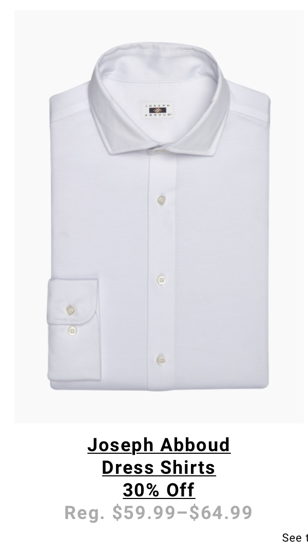 Joseph Abboud Dress Shirts 30% Off Reg. $59.99-$64.99