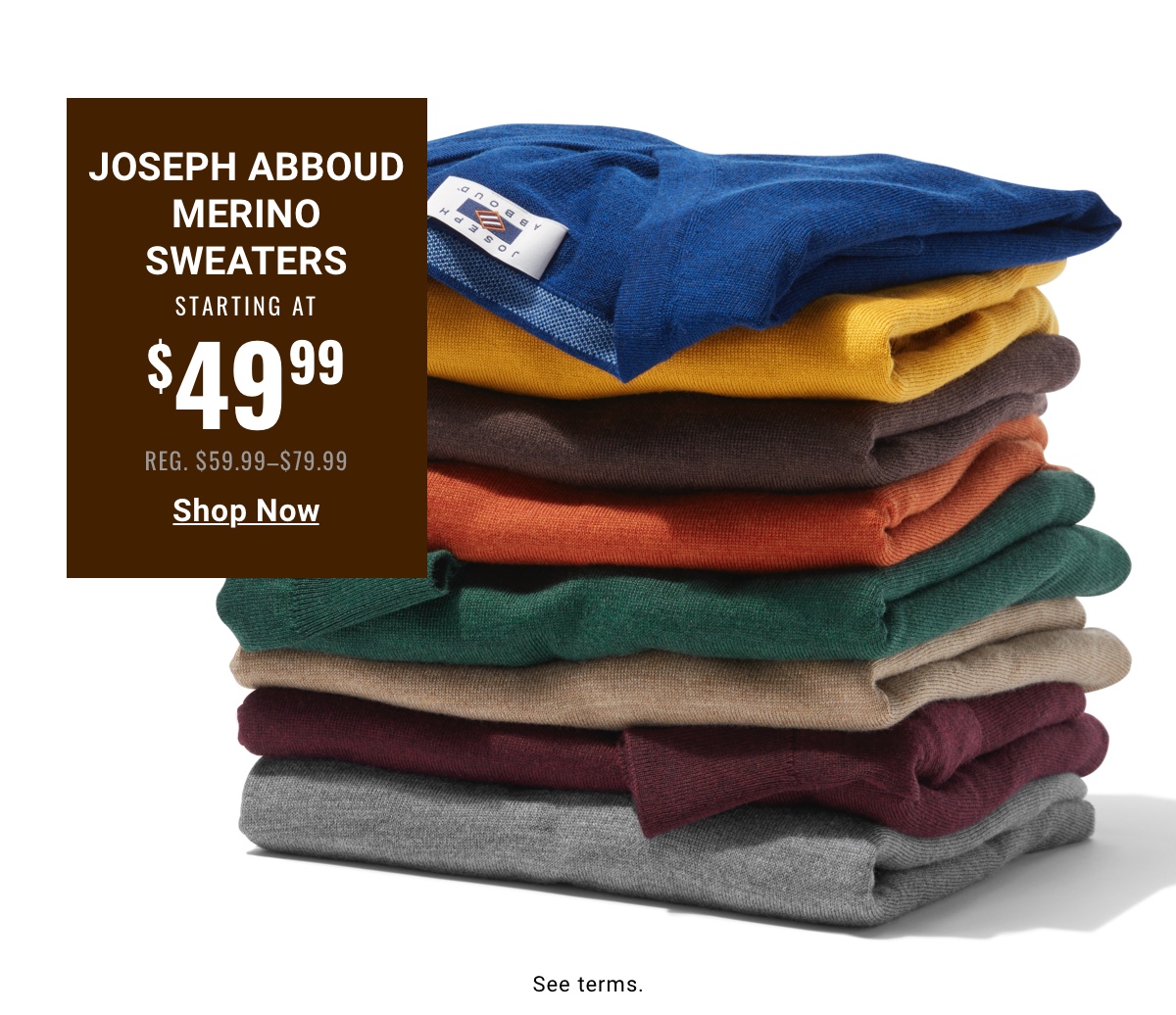 Joseph Abboud Merino Sweaters Starting at $49.99 Reg. $59.99-$79.99 - Shop Now