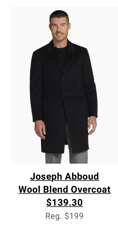 Joseph Abboud Wool Blend Overcoat $139.30 Reg. $199.00. Read terms below.