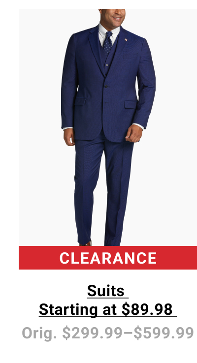 Suits Starting at $89.98 Orig. $299.99-$599.99